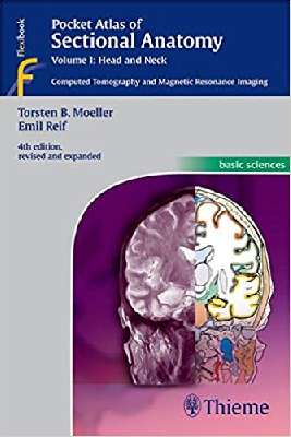 Pocket Atlas of Sectional Anatomy: Head and Nec- Vol I