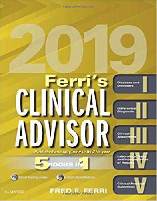 Clinical Advisor 2019: 5 Books in 1, 1e (Ferri`s Medical Solutions) 2vol Ferri`s