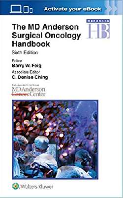 The MD Anderson Surgical Oncology Handbook