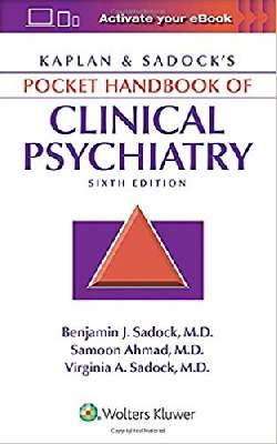 Kaplan & Sadock's Pocket Handbook of Clinical Psychiatry