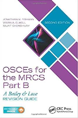 OSCEs for the MRCS Part B_ A Bailey & Love Revision Guide