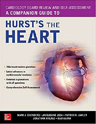 Cardiology Board Review and Self-Assessment: A Companion Guide to Hurst's the Heart