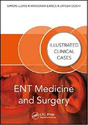 ENT Medicine and Surgery: Illustrated Clinical Cases