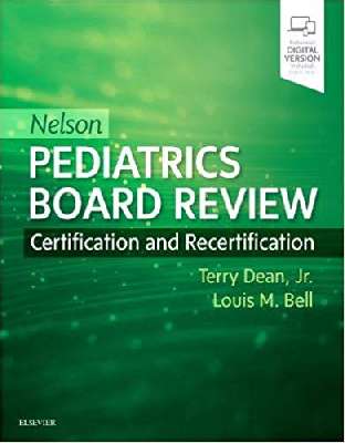 Nelson Pediatrics Board Review: Certification and Recertification