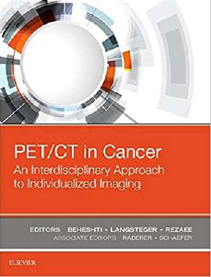 PET/CT in Cancer: An Interdisciplinary Approach to Individualized Imaging