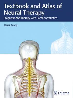 Textbook and Atlas of Neural Therapy