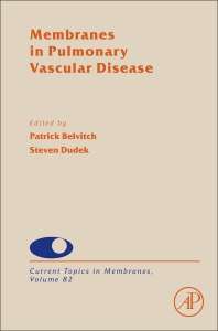 Membranes in Pulmonary Vascular Disease, Volume 82