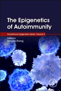 The Epigenetics of Autoimmunity, Volume 5