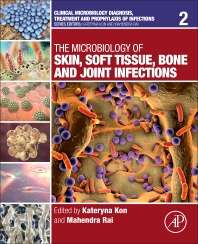 The Microbiology of Skin, Soft Tissue, Bone and Joint Infections, Volume 2