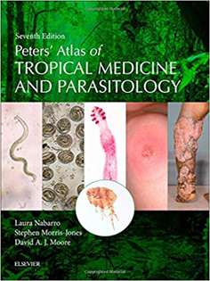 Peters' Atlas Of Tropical Medicine And Parasitology