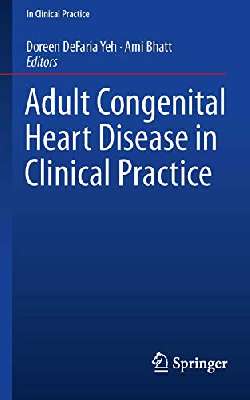 Adult Congenital Heart Disease in Clinical Practice