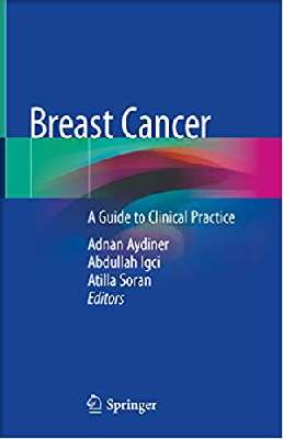 Breast Cancer: A Guide to Clinical Practice