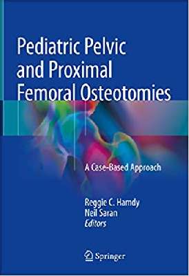 Pediatric Pelvic and Proximal Femoral Osteotomies