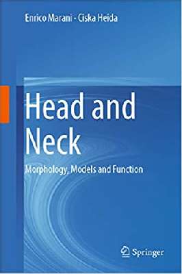 Head and Neck: Morphology, Models and Function