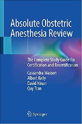 Absolute Obstetric Anesthesia Review