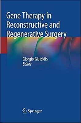 Gene Therapy in Reconstructive and Regenerative Surgery 