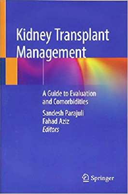 Kidney Transplant Management: A Guide to Evaluation and Comorbidities 