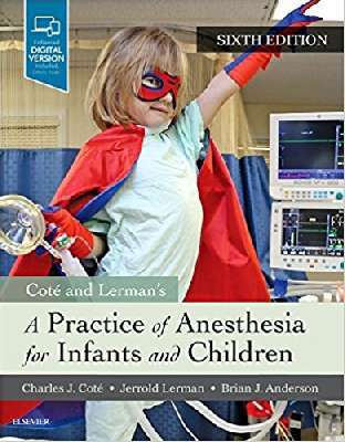 A Practice of Anesthesia for Infants and Children