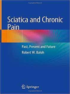 Sciatica and Chronic Pain: Past, Present and Future