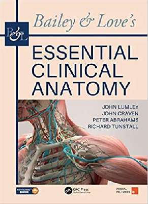 Bailey & Love's Essential Clinical Anatomy