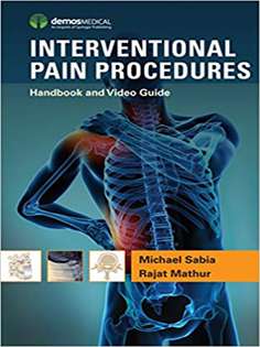 Interventional Pain Procedures: Handbook and Video Guide