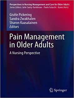 Pain Management in Older Adults: A Nursing Perspective