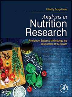 Analysis in Nutrition Research: Principles of Statistical Methodology and Interpretation of the Results