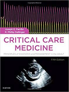 Critical Care Medicine: Principles of Diagnosis and Management in the Adult
