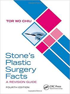 Stone’s Plastic Surgery Facts: A Revision Guide