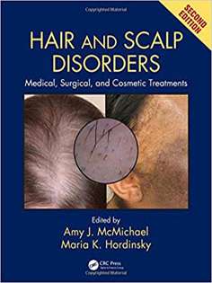  Hair and Scalp Disorders: Medical, Surgical, and Cosmetic Treatments 