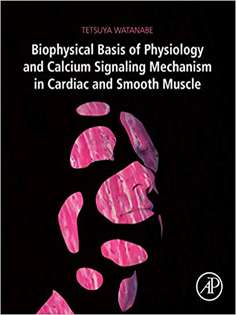 Biophysical Basis of Physiology and Calcium Signaling Mechanism in Cardiac and Smooth Muscle