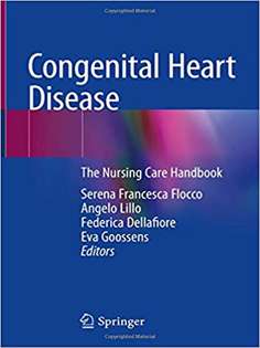 Congenital Heart Disease: The Nursing Care Handbook