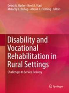 Disability and Vocational Rehabilitation in Rural Settings: Challenges to Service Delivery