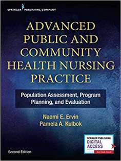 Advanced Public and Community Health Nursing Practice Second Edition: Population Assessment, Program Planning and Evalua