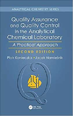 Quality Assurance and Quality Control in the Analytical Chemical Laboratory