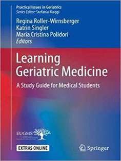 Learning Geriatric Medicine: A Study Guide for Medical Students 