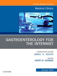 Gastroenterology for the Internist an issue of Medical Clinics of North America