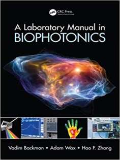 A Laboratory Manual in Biophotonics