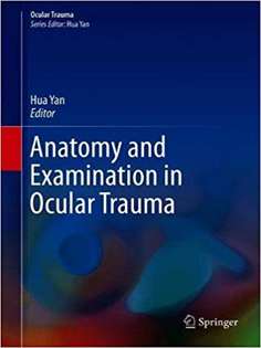 Anatomy and Examination in Ocular Trauma