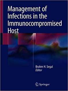 Management of Infections in the Immunocompromised Host 