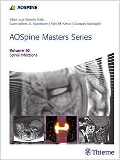 AOSpine Masters Series, Volume 10: Spinal Infections