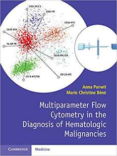 Multiparameter Flow Cytometry in the Diagnosis of Hematologic Malignancies