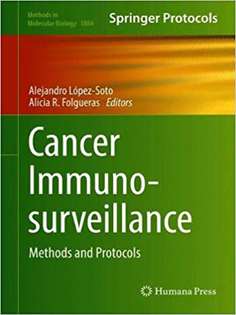 Cancer Immunosurveillance: Methods and Protocols (Methods in Molecular Biology)