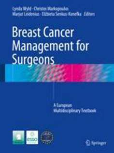 Breast Cancer Management for Surgeons: A European Multidisciplinary Textbook