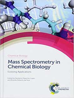 Mass Spectrometry in Chemical Biology Evolving Applications