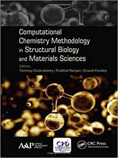 Computational Chemistry Methodology in Structural Biology and Materials Sciences