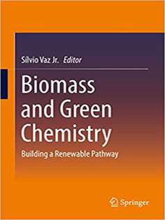 Biomass and Green Chemistry: Building a Renewable Pathway