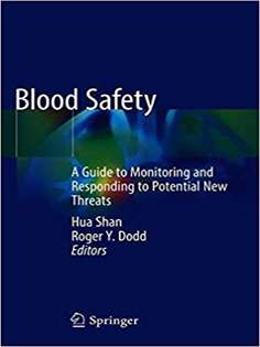 Blood Safety: A Guide to Monitoring and Responding to Potential New Threats