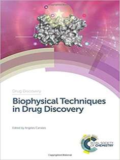 Biophysical Techniques in Drug Discovery