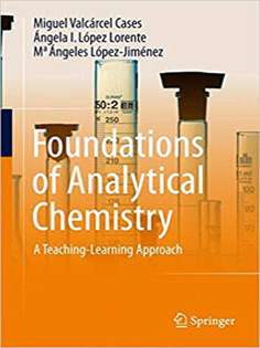 Foundations of Analytical Chemistry: A Teaching–Learning Approach